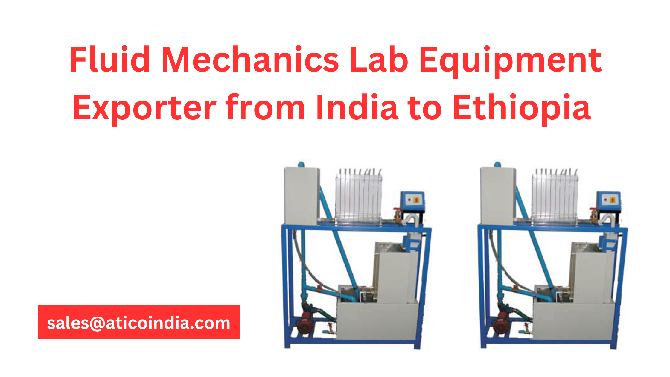 Leading Fluid Mechanics Lab Equipment Exporter from India to Ethiopia